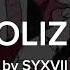 IDOLiZER SYXVII Slowed