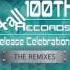 100Th Release Celebration The Remixes V A