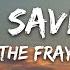 The Fray How To Save A Life Lyrics