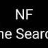 NF The Search Slowed More Slowed Drops