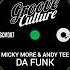 Da Funk Extended Mix Micky More Andy Tee