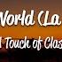 A Touch Of Class ATC Around The World La La La La La Lyrics