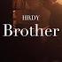 HRDY Brother Live