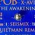 Pob Featuring X Avia The Awakening Quietman Remix 1997