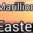 MARILLION EASTER LYRICS