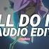 I Ll Do It Instrumental Ayesha Erotica Edit Audio