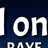 RAYE Call On Me Lyrics