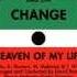 Change Heaven Of My Life Extended Version