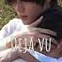 Deja Vu Tomorrow X Together INSTRUMENTAL