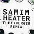 Heater Tube Berger Remix Edit