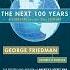 Review The Next 100 Years A Forecast For The 21st Century George Friedman Summarized