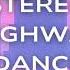 The Stereo Highway Mix Best EDM Dance Music High Energy Hip Hop R B Pop EDM Party Songs