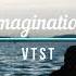 V T S T Imagination