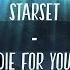 Lyrics Die For You Starset HD