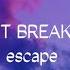 Escape Please Don T Break My Heart Lyrics