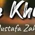 Maine Khud Ko Lyrics Ragini MMS 2 Mustafa Zahid LYRICS