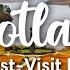 SCOTLAND TRAVEL 10 Beautiful Places To Visit In Scotland Itinerary Suggestions