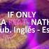 Le Youth OCULA Feat Nathan Nicholson If Only Lyrics Sub Inglés Español