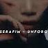 LE SSERAFIM Unforgiven Speed Up