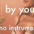 Sade By Your Side Piano Instrumental Karaoke Lyrics