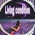 Living Condition