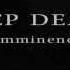 Sleep Dealer Imminence Full Album