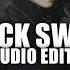 BTS BLACK SWAN AUDIO EDIT