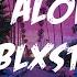 Blxst Be Alone Lyrics Video