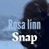 Rosa Linn Snap Acapella 𝔫𝔬 𝔠𝔬𝔭𝔶𝔯𝔦𝔤𝔥𝔱