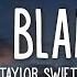 Taylor Swift Don T Blame Me Lyrics