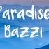 Bazzi Paradise Lyrics