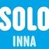 INNA Solo Lyrics