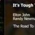 Elton John W Randy Newman It S Tough To Be A God