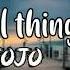 JoJo Small Things Lyrics Video