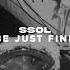 Ssol Be Just Fine Original Mix