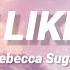 Rebecca Sugar Love Like You Lyrics