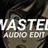 Wasted Hvken X Murkish Edit Audio