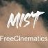 Mist No Copyright Videos With Ambient No Copyright Music Nature Free Videos FreeCinematics