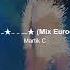 Martik C Get Up Eurodance 2023 Mix By Rockinnetfj95