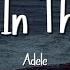 Adele Rolling In The Deep Lyrics