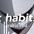 Habits X Habits 1930 S Audio Edit Tiktok Mashup