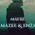 Imazee Enza Maybe Original Mix