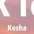 Kesha TiK ToK Lyrics