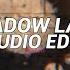 Portwave Shadow Lady Edit Audio