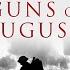 Overview Of The Guns Of August By Barbara Tuchman