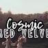 Cosmic Red Velvet Slowed Reverb