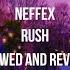 NEFFEX Rush Slowed Reverb Copyright Free No 226