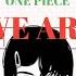 We Are One Piece Speed Up