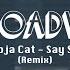 Doja Cat Say So JBroadway Remix