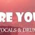 Where You Are Nasheed Vocals Drum